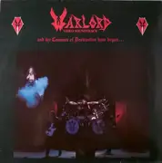 LP - Warlord - And The Cannons Of Destruction Have Begun...