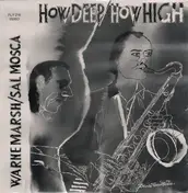 Warne Marsh - How Deep / How High