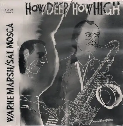 Warne Marsh / Sal Mosca - How Deep / How High