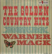 Warner Mack - The Golden Country Hits