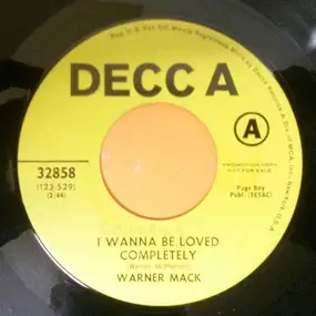 warner mack - I Wanna Be Loved Completely / Sweetie