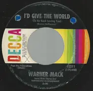 Warner Mack - I'd Give The World (To Be Back Loving You)