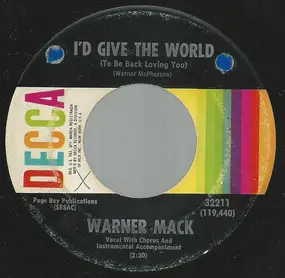 warner mack - I'd Give The World (To Be Back Loving You)