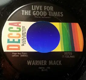 warner mack - Live For The Good Times