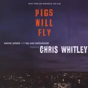 CD - Warner Poland , Kai-Uwe Kohlschmidt Feat. Chris Whitley - Pigs Will Fly