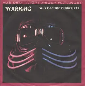 Warning - Why Can The Bodies Fly / In Crowd