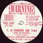 Warning - U Knock Me / Túbale