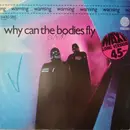 12'' - Warning - Why Can The Bodies Fly
