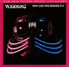 Warning - Why Can The Bodies Fly