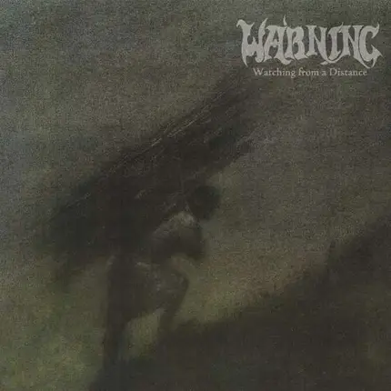 Warning - Watching from a Distance