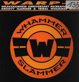 Warp 9 - Whammer Slammer