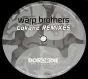 Warp Brothers - Cokane Remixes