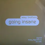 Warp Brothers - Going Insane