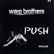 Warp Brothers - Push