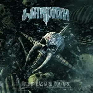 Warpath - Filthy Bastard Culture