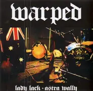 Warped - lady lack / astra wally