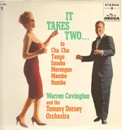 Warren Covington and Tommy Dorsey And His Orchestra - It Takes Two...