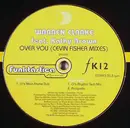 12inch Vinyl Single - Warren Clarke Feat. Kathy Brown - Over You (Cevin Fisher Mixes)