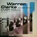 12inch Vinyl Single - Warren Clarke Feat. Kathy Brown - Over You