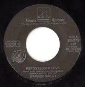 Warren Bailey - Repossessed Love