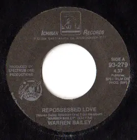 Warren Bailey - Repossessed Love