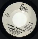 7inch Vinyl Single - Warren Baker - Crystal Chandelier - Promo Copy