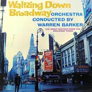Warren Barker - Waltzing Down Broadway