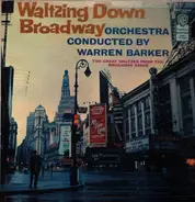Warren Barker - Waltzing Down Broadway