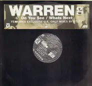 Warren G - Do You See / What's Next