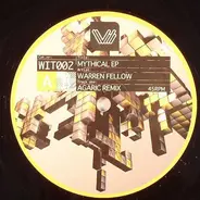 Warren Fellow - Mythical Ep