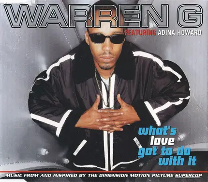 Warren G Featuring Adina Howard - What's Love Got To Do With It