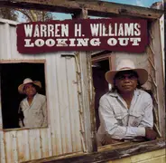 Warren H. Williams - Looking Out