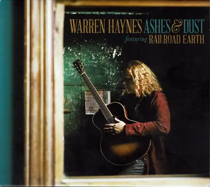 Warren Haynes - Ashes & Dust