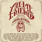 Double CD - Warren Haynes, Susan Tedeschi & others - All My Friends: Celebrating The Songs & Voice Of Gregg Allman