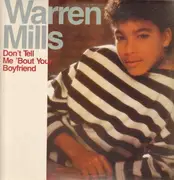 12inch Vinyl Single - warren mills - don't tell me 'bout your boyfriend