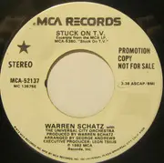 7inch Vinyl Single - Warren Schatz With The Universal City Orchestra - Stuck On T.V.
