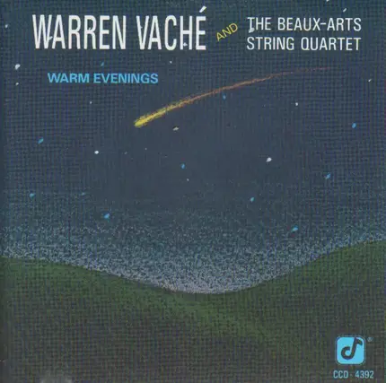 Warren Vaché And Beaux Arts String Quartet - Warm Evenings