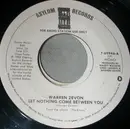 7inch Vinyl Single - Warren Zevon - Let Nothing Come Between You