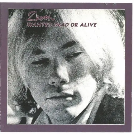 Warren Zevon - Wanted Dead Or Alive