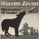 7inch Vinyl Single - Warren Zevon - Werewolves Of London