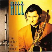 CD - Warren Hill - Kiss Under The Moon