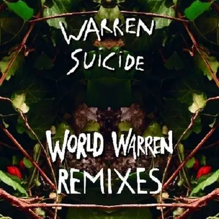 Warren Suicide - World Warren Remixes