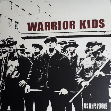 Warrior Kids - Les Temps Pourris