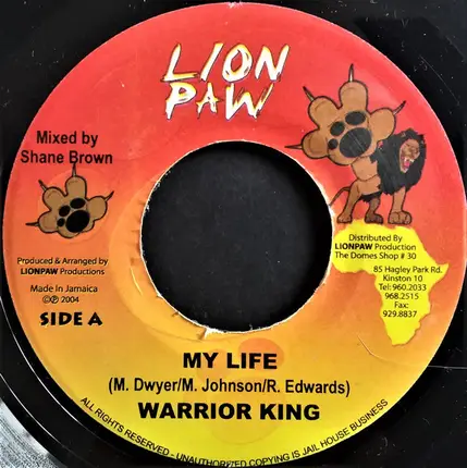 Warrior King / Blu Fox - My Life / Break Loose