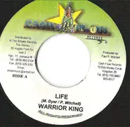 Warrior King - Life