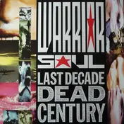 Warrior Soul - Last Decade Dead Century