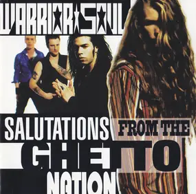 Warrior Soul - Salutations from the Ghetto Nation