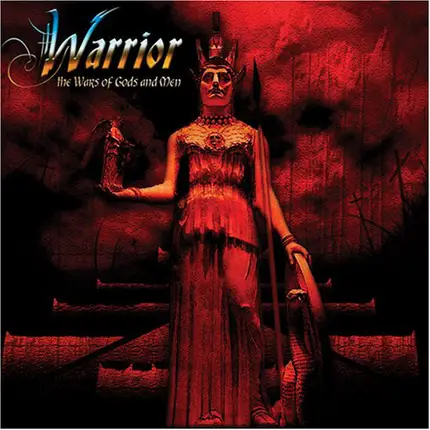 Warrior - The Wars of Gods and Men