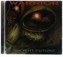 CD - Warrior - Ancient Future