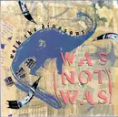 7'' - Was (Not Was) - Walk The Dinosaur